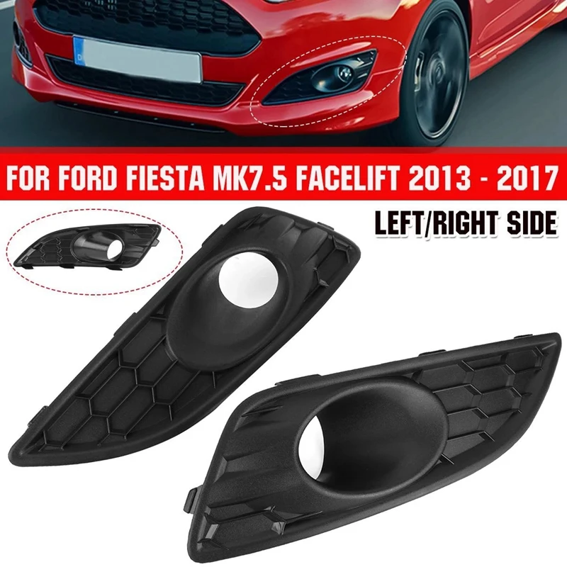 

1 Pair Front Bumper Lower Honeycomb Fog Lamp Surround Grille Fog Light Trim Cover for Ford Fiesta Mk7 Facelift 2013-2017