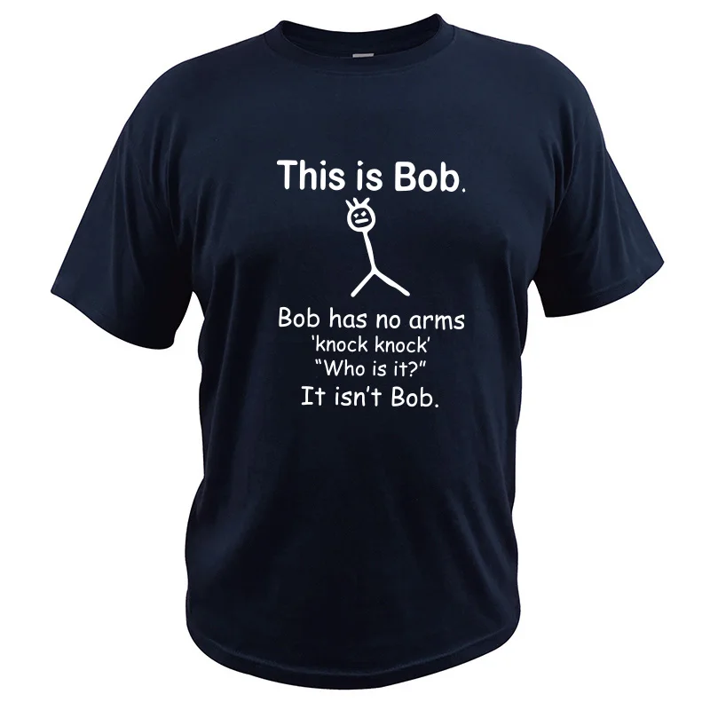 Футболка с надписью «This Is Bob», «Have No Arm», «harcasm», забавная фраза, высокое качество, хлопок, футболка с рисунком, европейский размер