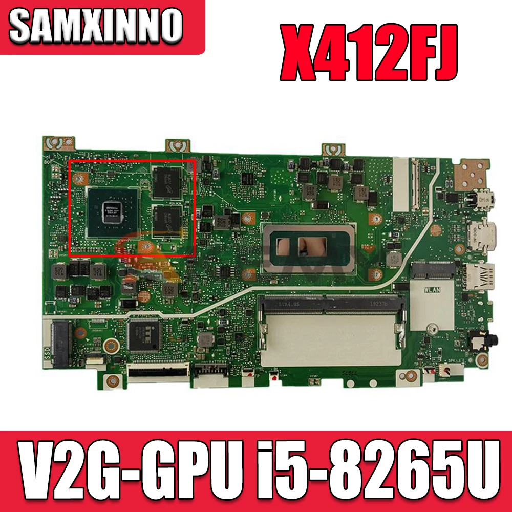 

Akemy Motherboard For asus notebook X412FB X412FJ X412FL X412F A412F F412F Laptop Mainboard W/ 4GB RAM V2G-GPU i5-8265U