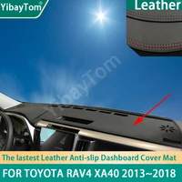 high rank durable excellent pu leather dashboard anit slip anti uv cover mat for toyota rav4 xa40 20132018 rav 4 40 accessories
