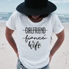 Футболка с надписью для девушки жениха жены, женская футболка, новая модная футболка с графическим принтом, женская одежда