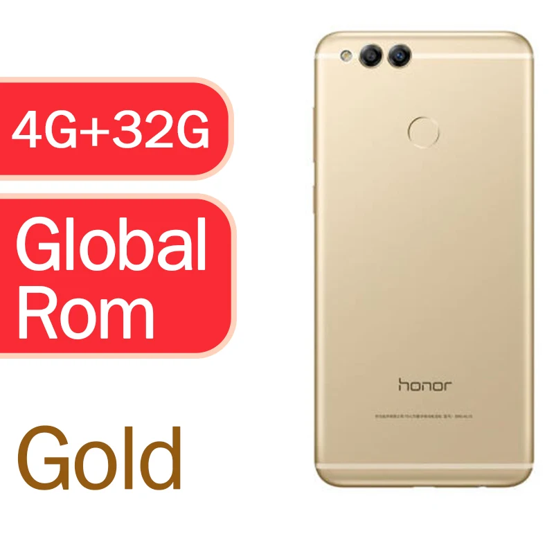 4g32 Gold Honor 7X Восьмиядерный двойной тыловой камеры 3340mAh 5.93in 2160*1080 P отпечаток пальца - Цвет: 4g32 Gold