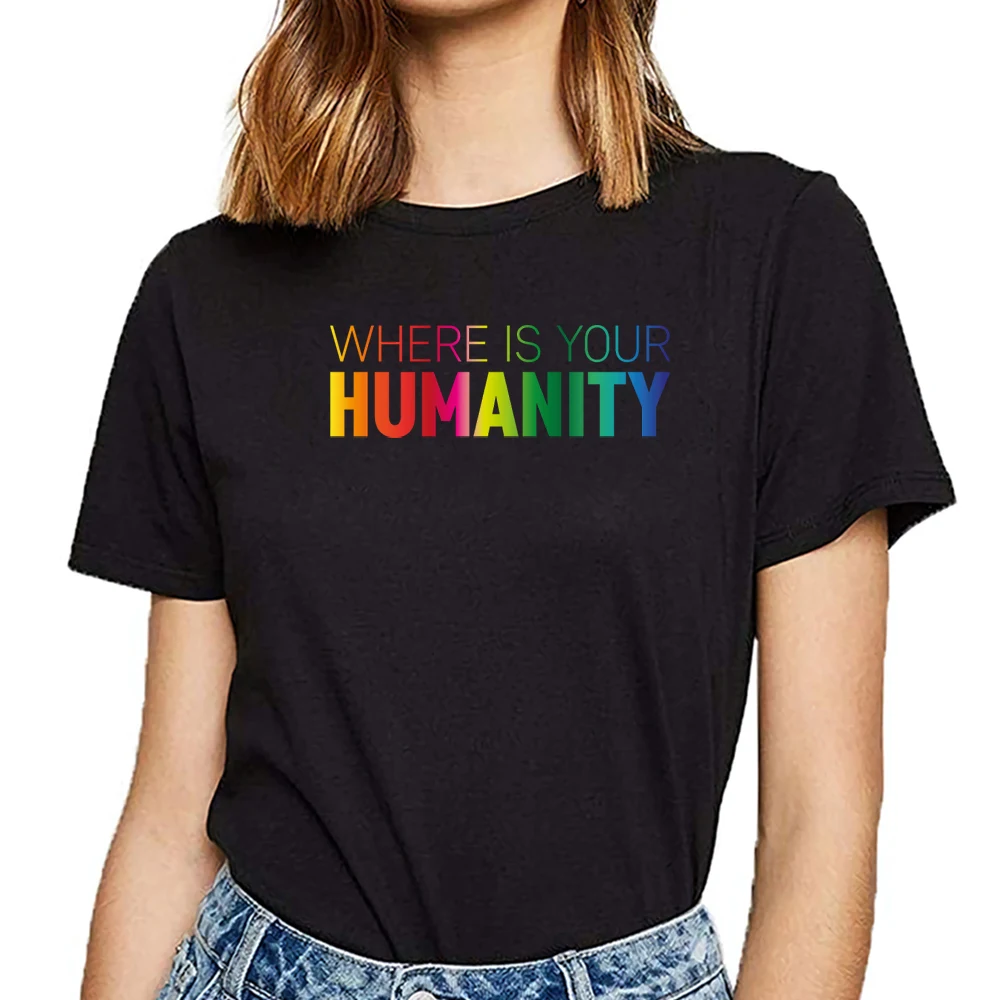 

Tops T Shirt Women where is your humanity Hip Hop Vintage Print Female Tshirt