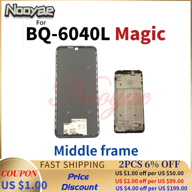 

For BQ Mobile Magic BQ-6040L 6040L LCD Display Frame Bezel Housing Middle Cover Front Board Replacement + tracking