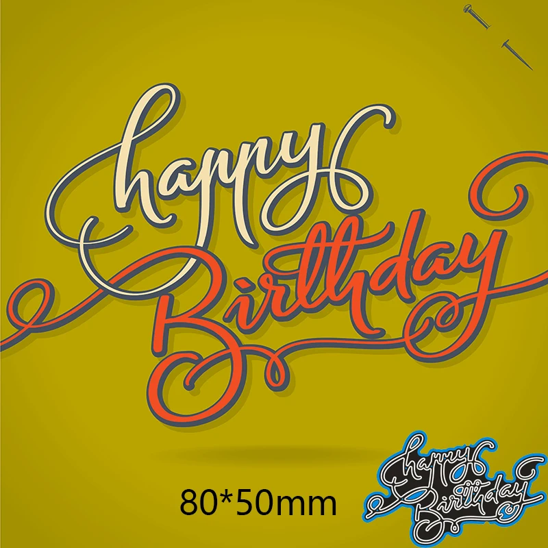 

Metal Cutting Dies Happy birthday letters new for decoration card DIY Scrapbooking stencil Paper Album template Dies 80*50mm