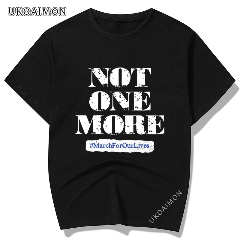 

Hot Sale March For Our Lives Cotton Comfortable TShirts Simple Style Pure Cotton Tees Oversized Hip hop T Shirt Print