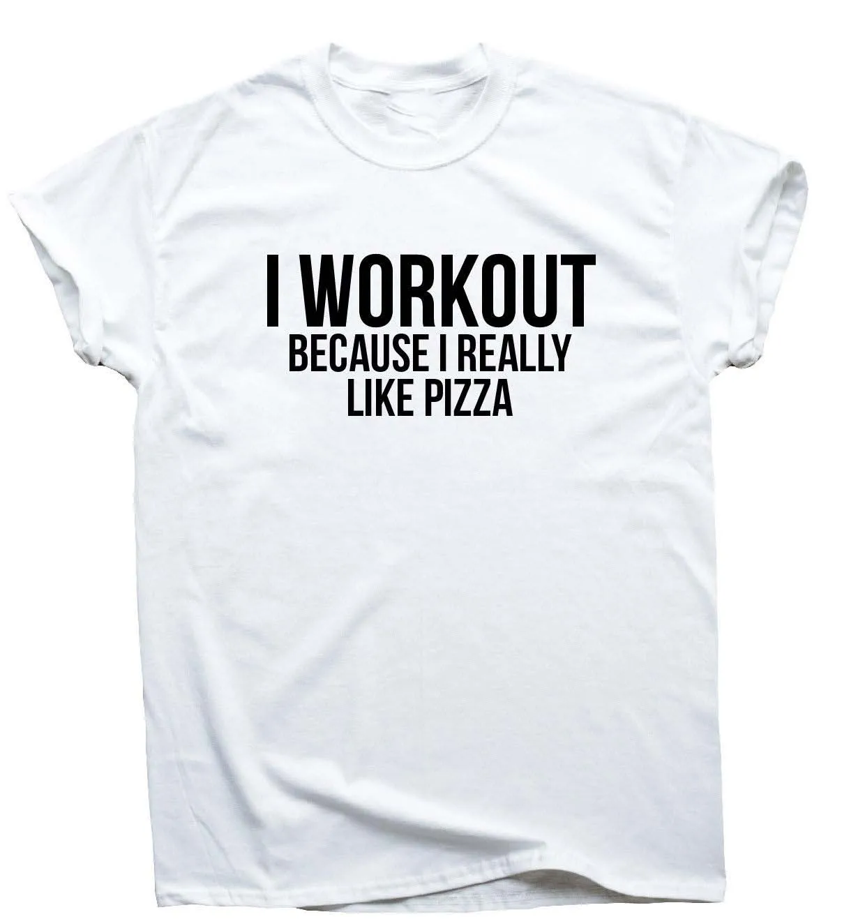 

I Workout Because Pizza funny gym T-shirt mens training humour workout top