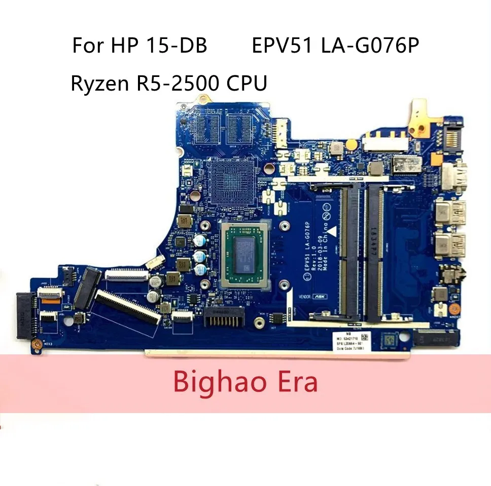 

EPV51 LA-G076P 15-DB Motherboard For HP 15-DB0005DX 15-DB0069WM 15-DB Laptop Mainboard With Ryzen R5-2500 Fully tested ok