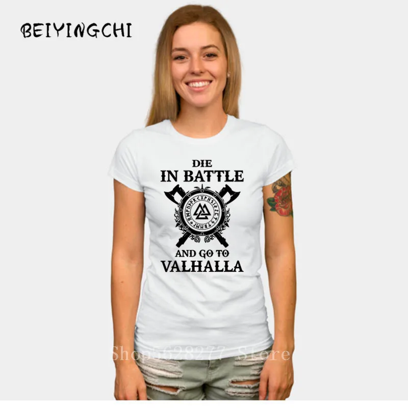 Футболки Viking Die in Battle go to valhalla 2019 летняя уличная одежда женские футболки хлопковая