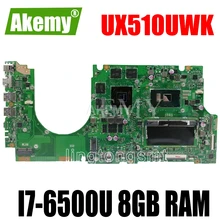 UX510UWK motherboard I7-6500U 8GB RAM For Asus UX510 UX510U UX510UX laptop motherboard UX510UXK mainboard UX510UWK motherboard
