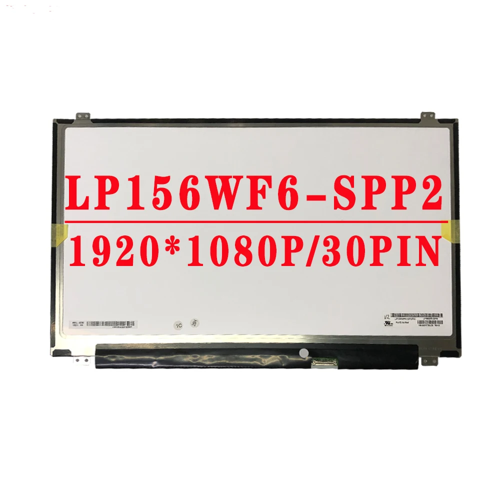 15.6inch 1920*1080IPS EDP 30pins 72%NTSC 300cd/m² Laptop LED LCD Screen For LG LP156WF6 SPP2 LP156WF6-SPP2 (SP)(P2) - купить по