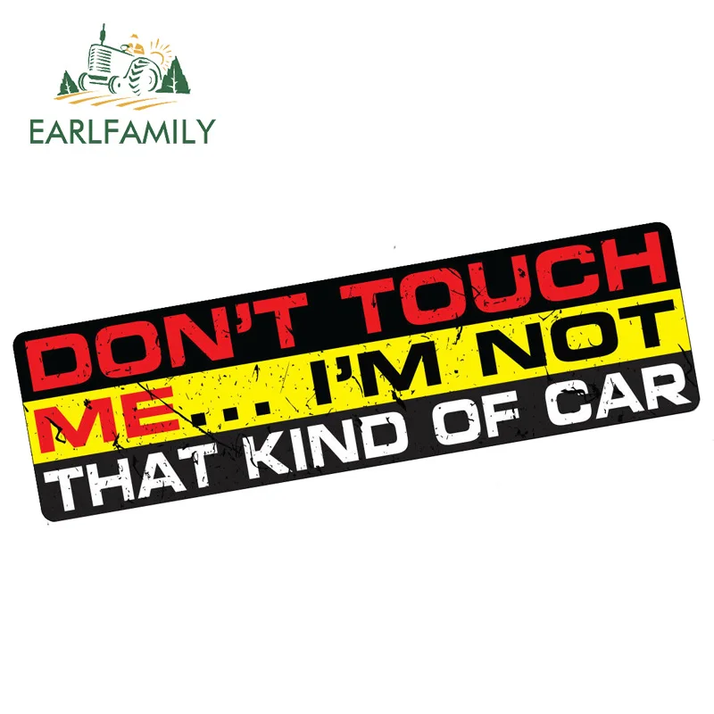 

EARLFAMILY 15 см x 3 см автомобильные наклейки не прикасайтесь ко мне Наклейка Виниловые Смешные автомобильные бамперы JDM грузовик Дрифт Гонки вод...