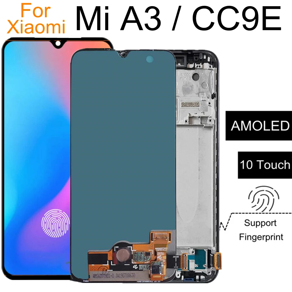 

6.01" AMOLED FOR XIAOMI Mi cc9E LCD Display Touch Screen With frame Digitizer Assembly Replacement FOR XIAOMI MI A3 Mia3 LCD