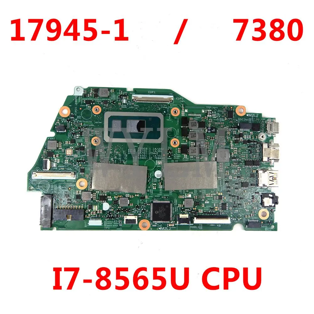 

100% Tested FOR DELL Inspiron 7380 Laptop Motherboard 0J9MM4 I7-8565U 17945-1
