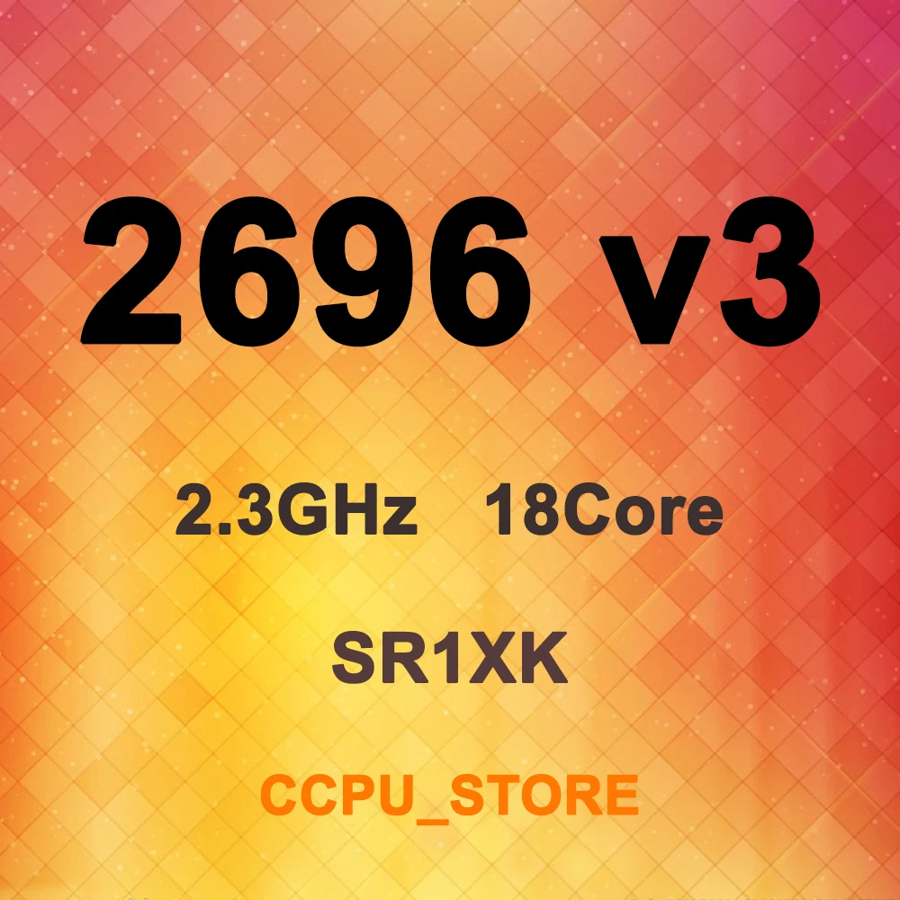 Ксеон E5 2696 v3 SR1XK 2 3 ГГц 18 ядро 36 нить 45 МБ 145W LGA2011 X99 Процессор не получен сертификат
