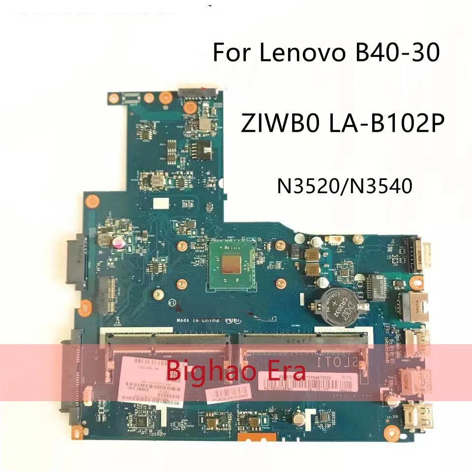 

For Lenovo B40-30 Laptop motherboard with inter N3520/N3540 cpu ZIWB0/B1/E0 LA-B102P 100% tested work