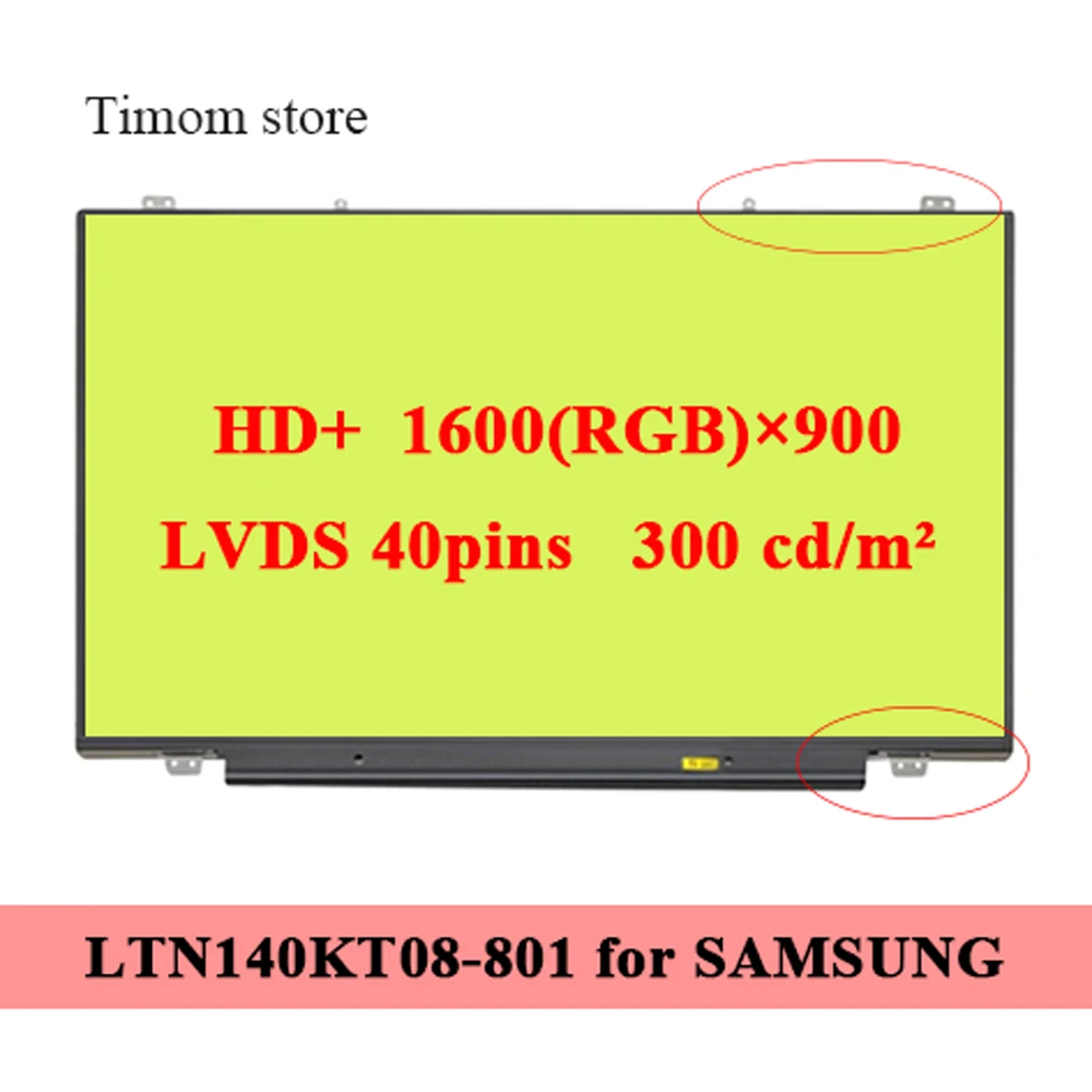 LTN140KT08 801 для SAMSUNG NP700Z3A S03US 14 0 &quotноутбука матовая LCD LED HD + 1600*900 300 компакт дисков/м² 45%