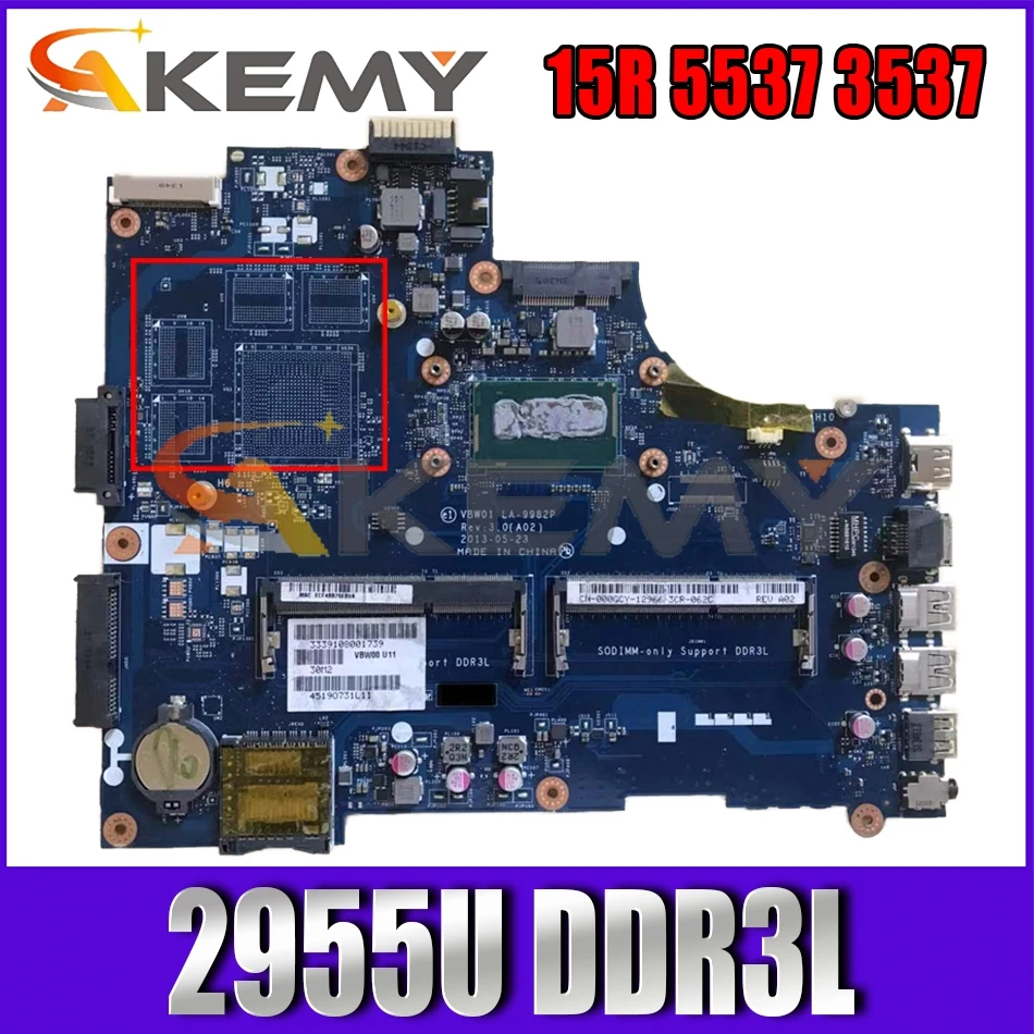   VBW01 LA-9982P LA-9981P 0D28MX   Dell Inspiron 15R 3537 5537,     2955U DDR3L 100%