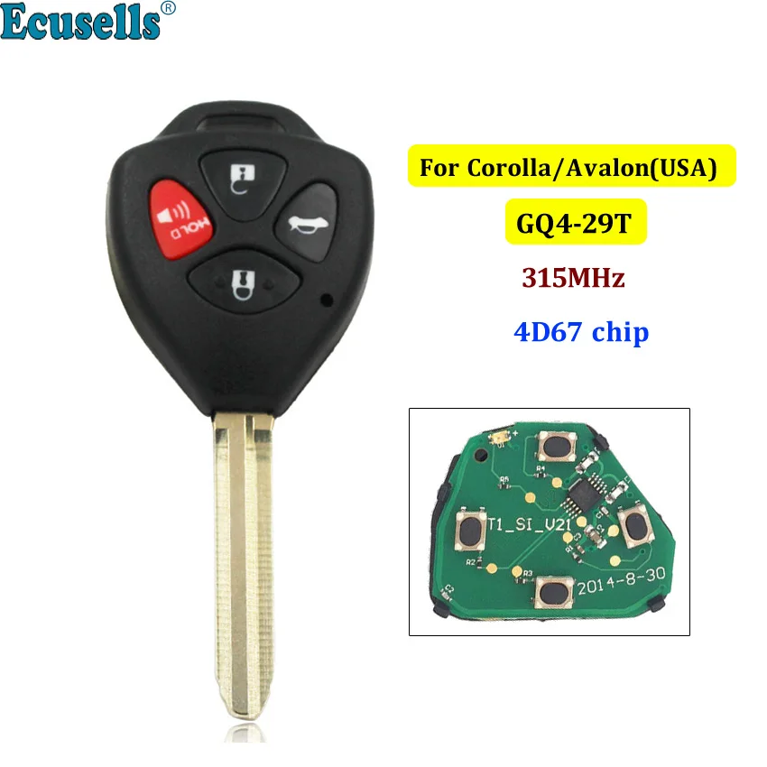 

4 Buttons Remote Key 315MHz 4D67 Chip inside for TOYOTA AVALON/COROLLA 2007 2008 2009 2010 GQ4-29T