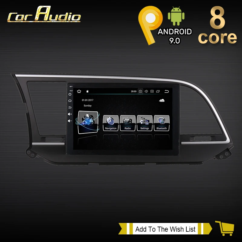 

Car Audio 9 inch Android 10 for Car Multimedia Palyer For Hyundai Elantra 2017-Touch screen Car Radio Support Wifi with Carplay