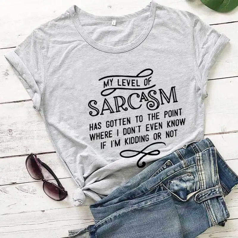 My level of sarcasm получил письмо Графический женская летняя забавная футболка новая стильная повседневная рубашка любимый стиль рубашки