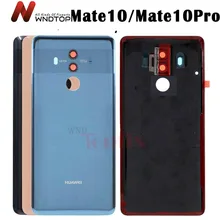 New For HUAWEI Mate 10 Pro Glass Battery Cover Replacement For Huawei Mate 10 Back Door Rear Housing