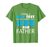 i took a dna test and god is my father t shirt