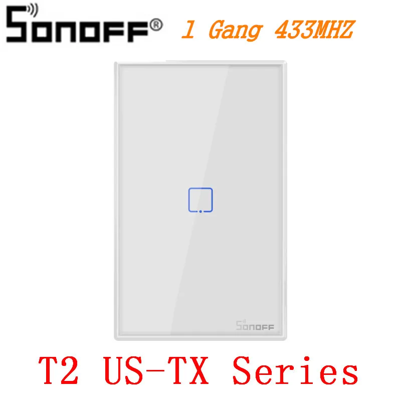 T2 US-TX 1 Gang Sonoff T1 T2 T3 Wifi настенный переключатель беспроводной дистанционный светильник-реле приложение сенсорное управление Wifi умный переключатель работа с Google Home Alexa - Комплект: T2 US-TX 1 Gang
