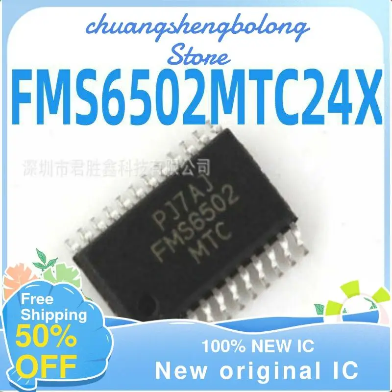 

10-200PCS FMS6502MTC24X TSSOP-24 FMS6502 TSSOP-24 New original IC
