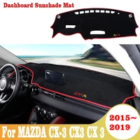for mazda cx 3 cx3 cx 3 2015 2016 2017 2018 2019 2020 2021 2020 lhd car dashboard cover mat avoid light pads carpets accessories