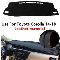 taijs factory leather car dashboard cover protective high quality for toyota corolla 2014 2018 left hand drive