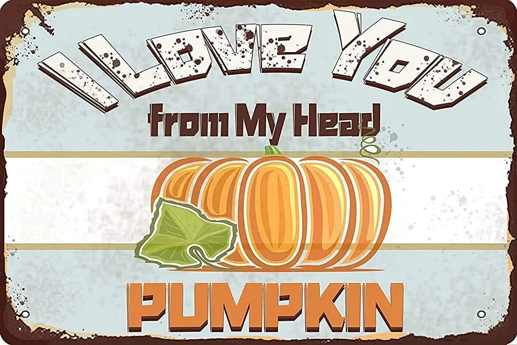 

20x30Inch Metal Tin Sign,I Love You Pumpkin Art Plaque Home