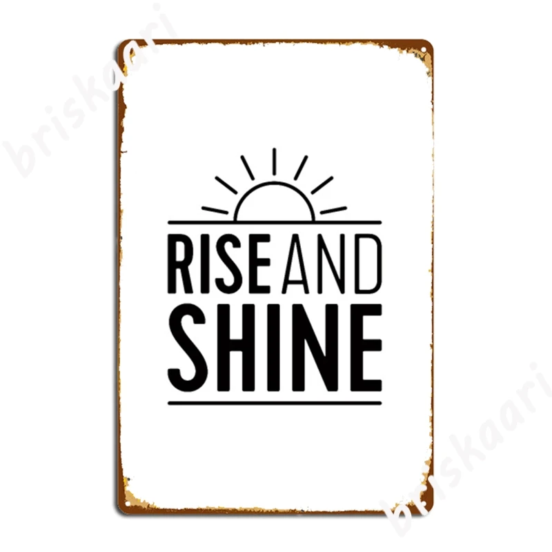 

Металлические знаки Rise And Shine, домашний постер для клувечерние, персонализированные оловянные плакаты
