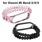 Браслет pulseira для mi band 4 6, ремешок ручной работы, браслеты из бисера для Xiaomi Mi band 5, 3, ремешки, эластичные роскошные украшения для женщин и девушек