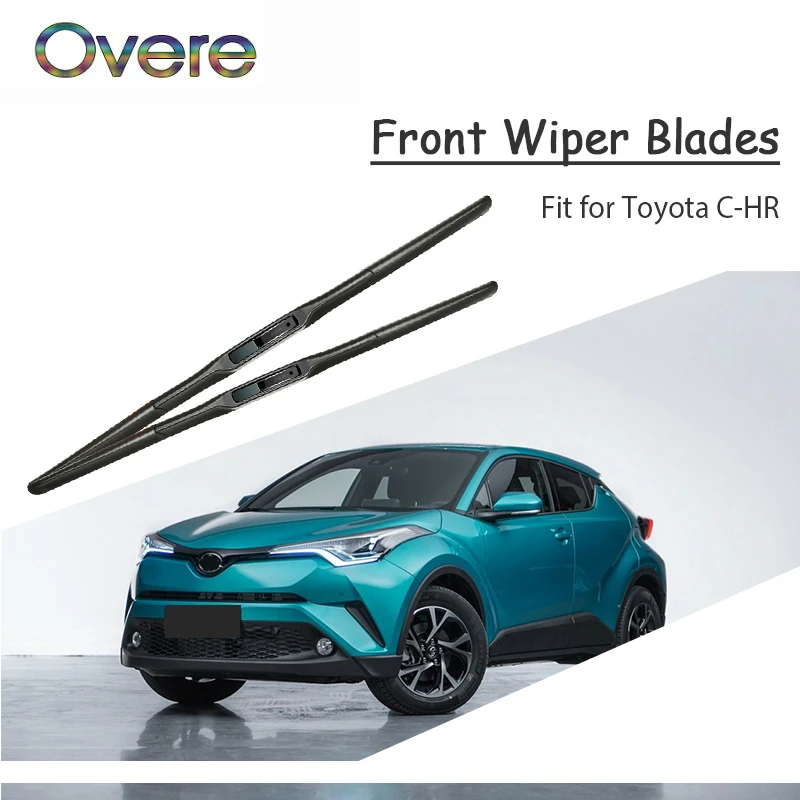 

Overe 1 Набор Резиновых автомобильных передних стеклоочистителей для Toyota C-HR 2017 2018 ветровое стекло оригинальные сменные аксессуары