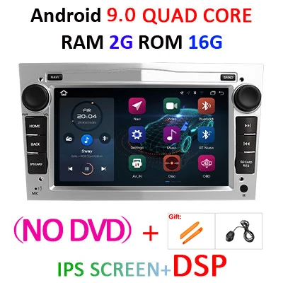 Ips DSP Android 9,0 4G 2 DIN dvd-плеер для Opel Vauxhall Astra H G J Vectra Antara Zafira Corsa Vivaro Meriva Veda gps радио ПК - Цвет: 2G 16G-DSP-S NO DVD