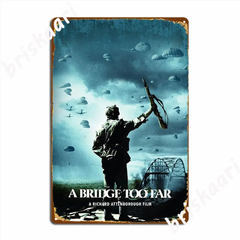 Металлический плакат с надписью A Bridge Too Far на заказ декор для стен клуба бара паба