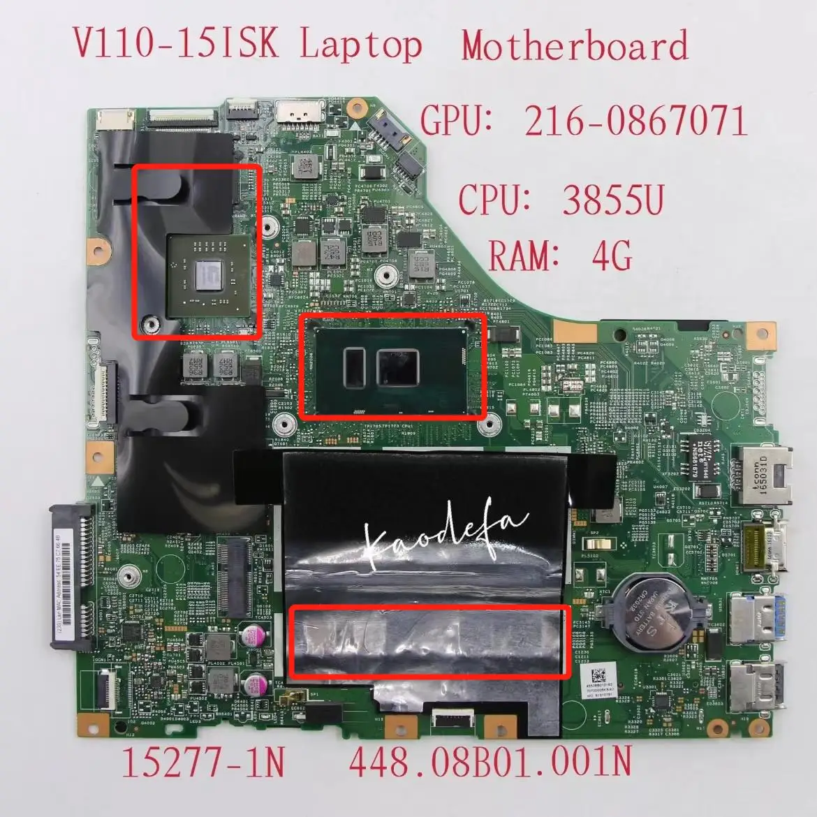 

15277-1N for Lenovo ThinkPad V110-15ISK Laptop Motherboard CPU:3855U GPU:216-0867071 RAM:4G DDR4 FRU:5B20L78369