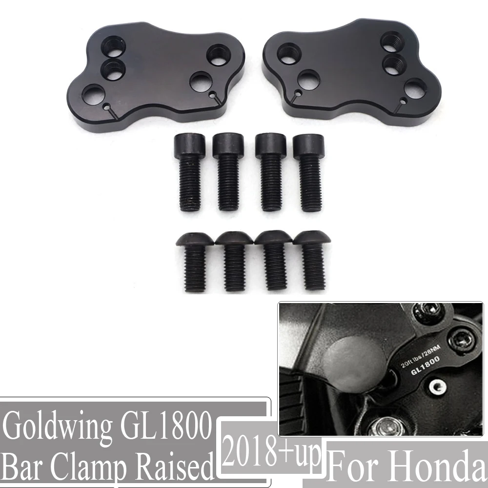 

For HONDA Goldwing GL1800 2018 2019 Motorcycle Handle Bar Clamp Raised Extend Handlebar Mount Riser