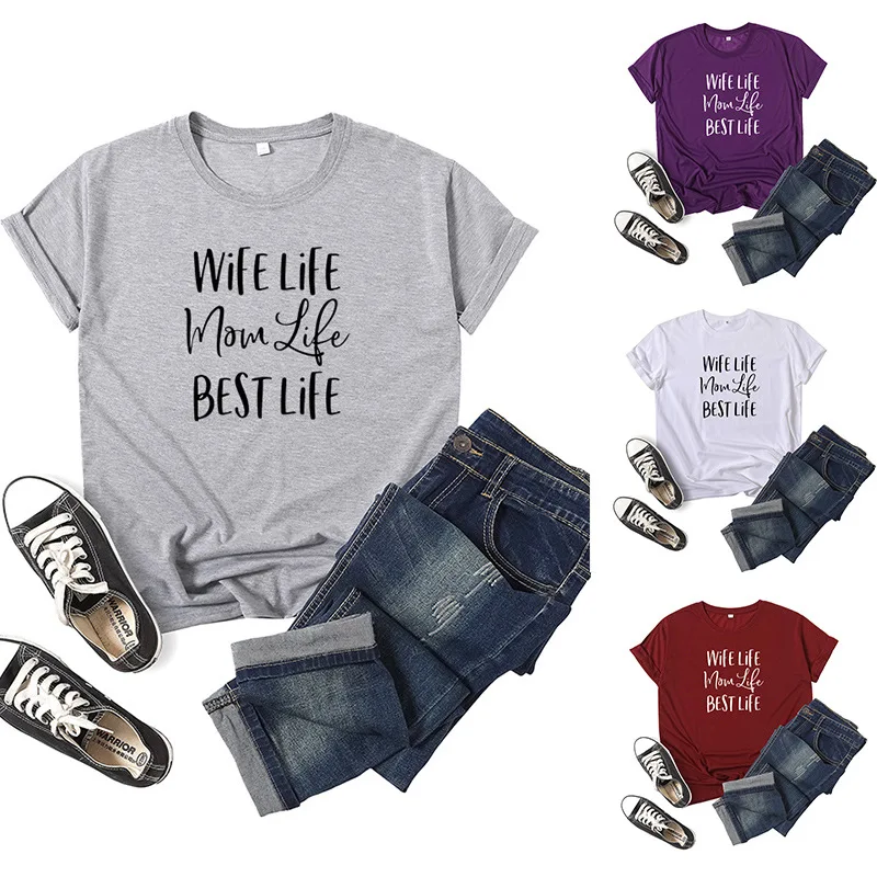 

Wife Life Mom Life Letter Print Women T Shirt Short Sleeve O Neck Loose Women Tshirt Ladies Tee Shirt Tops Camisetas Mujer