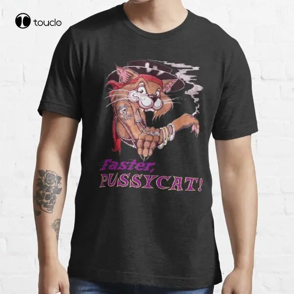 

Faster Pussycat T-Shirt Tee Shirt