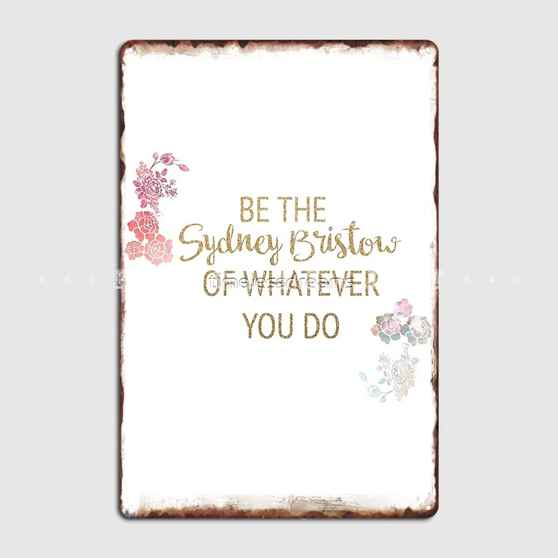 

Будьте сиднедем Бриссе из всего, что вы делаете, металлический плакат на стену классического киноклуба