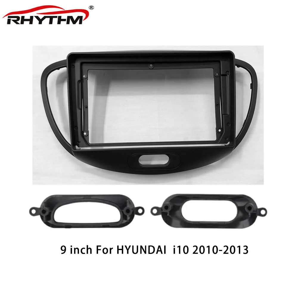 

9-дюймовая Автомобильная панель для HYUNDAI I10 2008-2011, один/двойной Din автомобильный комплект рамы для Dvd-плеера, монтажная панель для приборной па...