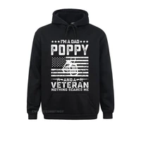 mens im a dad poppy and a veteran nothing scares me funny gifts oversized hoodie mens streetwear design hoodies cute