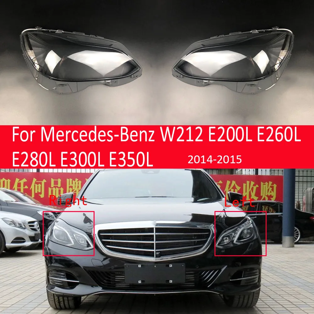 Car Headlamp Lens Replacement Head Auto Shell For Mercedes-Benz W212 E200L E260L E280L E300L E350L 2014 2015 Headlight Cover