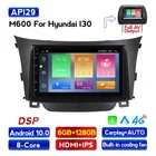 Автомобильный Dvd-плеер, 6 + 128G, Android 10, для Hyundai I30, Elantra GT 2012, 2013, 2014, 2015, 2016, 2 Din, автомобильное радио, Gps, стерео, мультимедиа, аудио