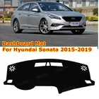 Противоскользящий коврик для Hyundai Sonata LF 2015-2019, Солнцезащитный коврик для приборной панели, защитный коврик, аксессуары для приборной панели