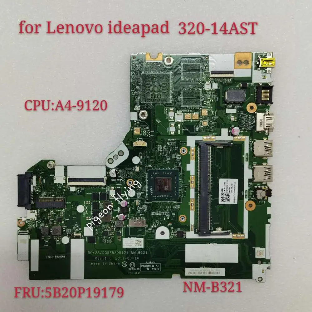 For Lenovo  Ideapad 320-14AST Motherboard A4/ A6 CPU DG425 DG525 DG725 NM-B321 FRU 5B20P19179 100% test ok