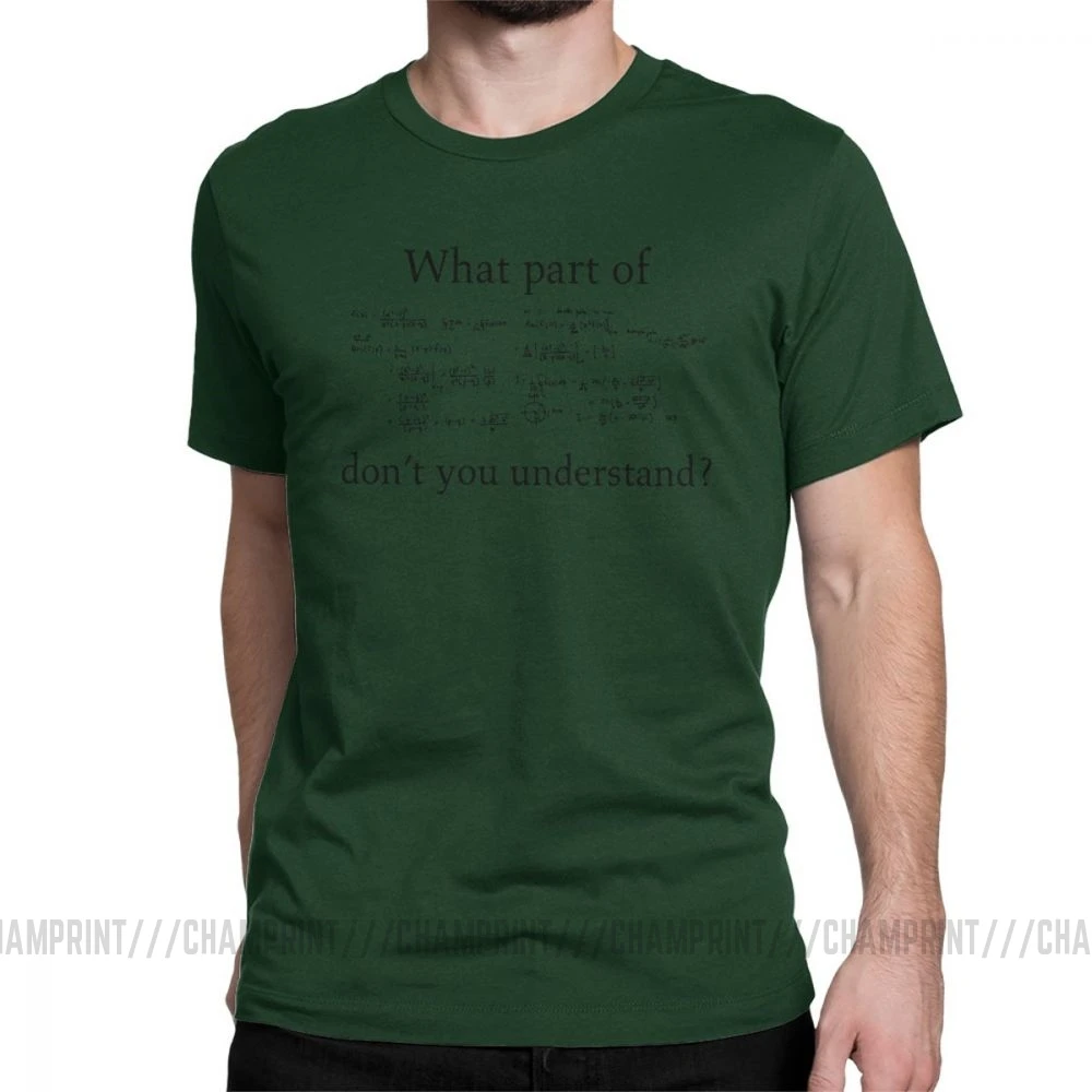 What Part Don't You Survey Math, модные футболки для мужчин, с юмором, умник, короткий рукав, футболки, хлопок, футболка с круглым вырезом - Цвет: Forest Green