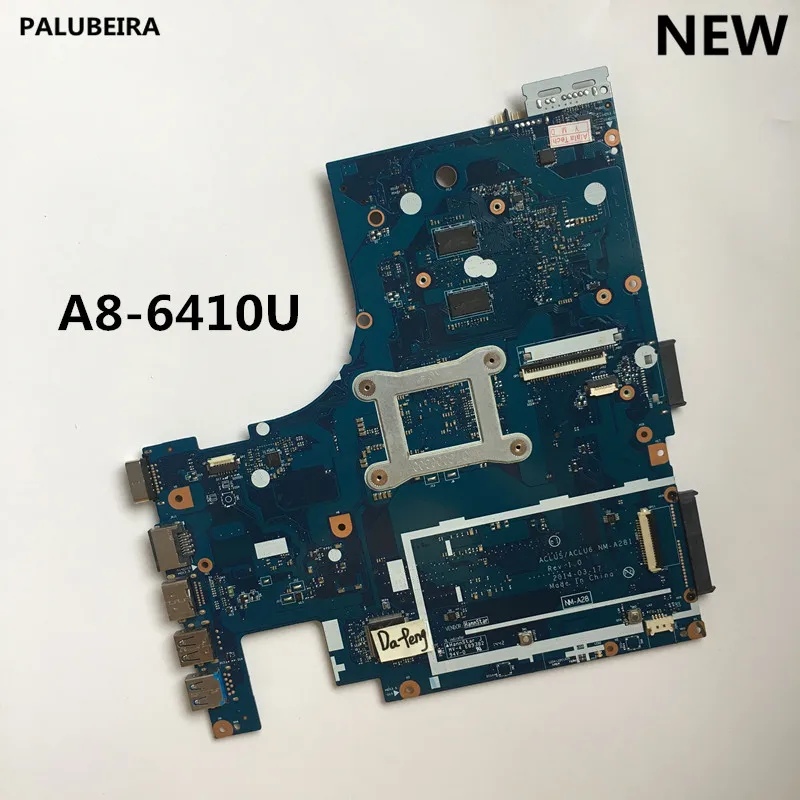 PALUBEIRA для Lenovo G40 45 новый ноутбук материнская плата A8 6410 процессор NM A281 с